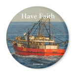 Have Faith, Magnet