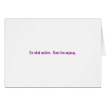 Have Fun Anyway cards by RhumbaTree Have Fun Anyway cards