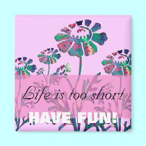 Have Fun! magnets