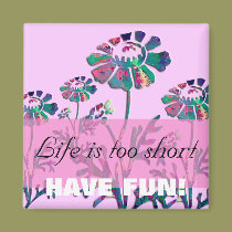 Have Fun! magnets