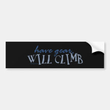 Have Gear - Will Climb Bumper Sticker
