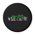 Have GPS - Will Cache magnets