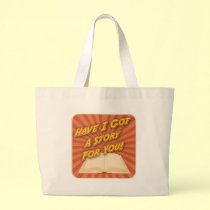 Have I Got a Story For You! bags