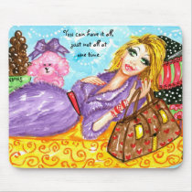 Have it All-Mousepad