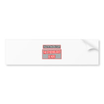 Have No Fear .. Epidemiologist Is Here Bumper Stickers