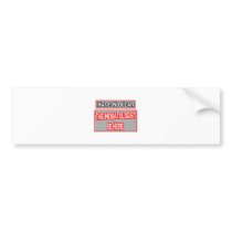 Have No Fear .. Hematologist Is Here Bumper Stickers