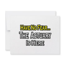 Have No Fear, The Actuary Is Here invitations