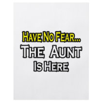 Have No Fear...The Aunt Is Here Flyer Design