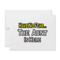 Have No Fear...The Aunt Is Here Personalized Invitation