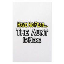 Have No Fear...The Aunt Is Here Stationery