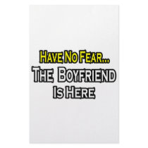 Have No Fear...The Boyfriend Is Here stationery by Boyfriend_Shirts Have No Fear...The Boyfriend Is Here stationery