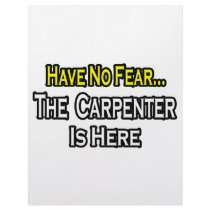 Have No Fear, The Carpenter Is Here Customized Letterhead