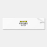 Have No Fear, The Drafter Is Here Bumper Stickers