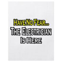 Have No Fear, The Electrician Is Here Flyer
