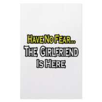 Have No Fear...The Girlfriend Is Here stationery by Girlfriend_Shirts Have No Fear...The Girlfriend Is Here stationery
