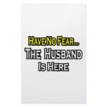 Have No Fear...The Husband Is Here Stationery Design