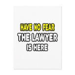 Have No Fear, The Lawyer Is Here postcards