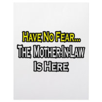 Have No Fear...The Mother-In-Law Is Here letterhead by Mother_In_Law_Shirts Have No Fear...The Mother-In-Law Is Here letterhead