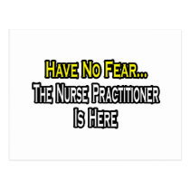 Have No Fear, The Nurse Practitioner Is Here postcards