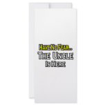 Have No Fear...The Uncle Is Here rack cards