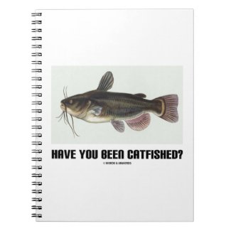 Have You Been Catfished? (Catfish Illustration) Notebook