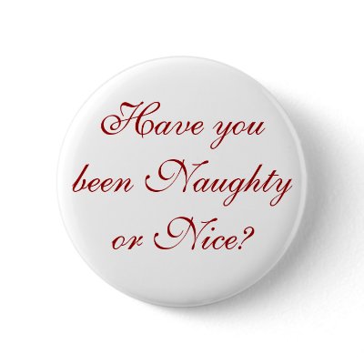 Have you been Naughty or Nice? Buttons by princessklb07