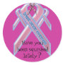 Have You Been Squished Lately? Round Sticker