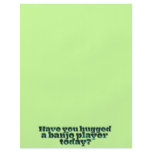 Have You Hugged a Banjo Player Today? Flyers