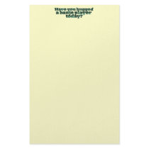 Have You Hugged a Banjo Player Today? Personalized Stationery