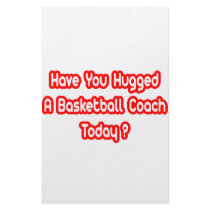 Have You Hugged A Basketball Coach Today? stationery