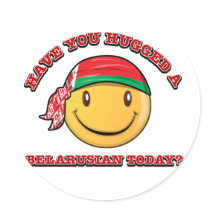 Have you hugged a Belarusian today? Round Stickers