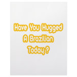 Have You Hugged A Brazilian Today? Custom Letterhead