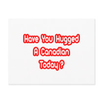 Have You Hugged A Canadian Today? postcards by Canadian_Pride Have You Hugged A Canadian Today? postcards