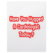 Have You Hugged A Cardiologist Today? letterhead