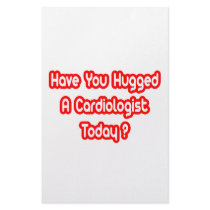 Have You Hugged A Cardiologist Today? stationery