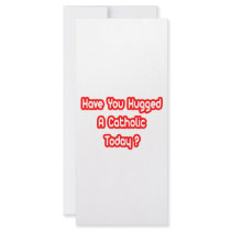 Have You Hugged A Catholic Today? rack cards