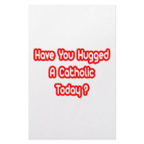 Have You Hugged A Catholic Today? stationery