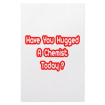 Have You Hugged A Chemist Today? stationery