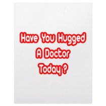Have You Hugged A Doctor Today? letterhead