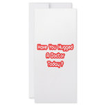 Have You Hugged A Doctor Today? rack cards
