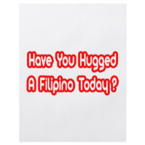 Have You Hugged A Filipino Today? Full Color Flyer