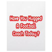 Have You Hugged A Football Coach Today? letterhead