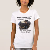 Have you hugged a horse today?  SunCrest Farm t-shirts
