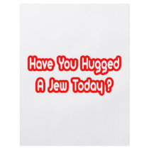 Have You Hugged A Jew Today? Flyer