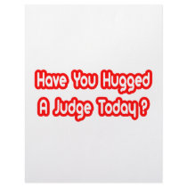 Have You Hugged A Judge Today? Customized Letterhead