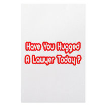 Have You Hugged A Lawyer Today? stationery by lawyershirts Have You Hugged A Lawyer Today? stationery