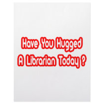 Have You Hugged A Librarian Today? letterhead