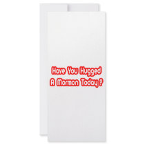 Have You Hugged A Mormon Today? rack cards