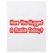 Have You Hugged A Muslim Today? Flyer Design