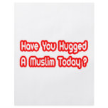 Have You Hugged A Muslim Today? flyers